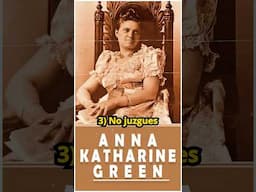 Anna Katharine Green : Las 5 Enseñanzas Más Fundamentales Para La Vida | Reflexiones