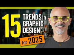 15 Trends in Graphic Design for 2025