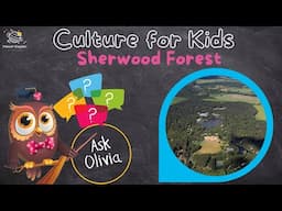 Culture for Kids | Monuments and Landmarks | Sherwood Forest