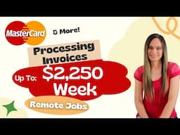Mastercard Hiring! Processing Invoices & More Work From Home Jobs | Up To $2,250 Week With No Degree