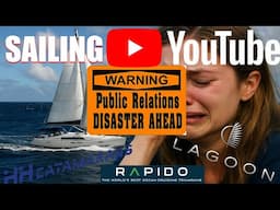 SAILING YOUTUBE IS A PUBLIC RELATIONS DISASTER