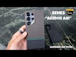 Samsung S25 Ultra Benks Kevlar Armor Air Case Review : It's Prestige
