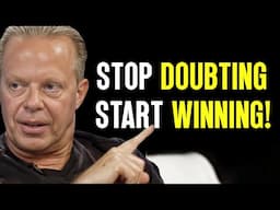 Learn To Act As If You Can't Fail (This Changes Everything) | Joe Dispenza Motivation
