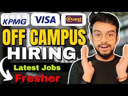 KPMG, Quest, VISA Biggest Hiring | OFF Campus Drive For 2025, 2024 Batch | Fresher