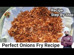 How To Make Perfectly Onions Fry For Biryani | Crispy Onion Fry Recipe