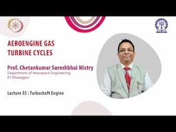 Lecture 55: Turboshaft Engine