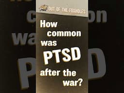 PTSD After WW2 – The Hidden Wounds #OOTF #shorts
