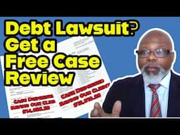 Are You Being Sued By A Debt Collector? Watch This Now! Free Case Review