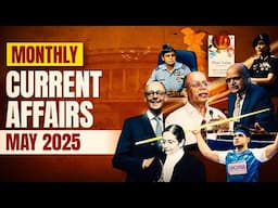 May Monthly Affairs 2025 | All competitive exams | Current Affairs