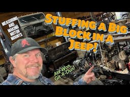 Dirt Daily. Trying to Stuff an 8.1L Big Block in the Jeep CJL-10. Lots of Measuring and Motor Mounts
