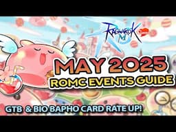 MAY 2025 ROMC Events Guide ~ Ragnarok M: Classic (Zeny Only)