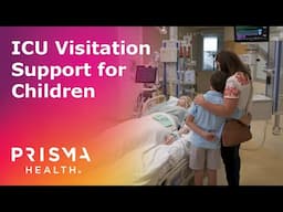Help children feel more prepared with Prisma Health's ICU visitation support walk-through
