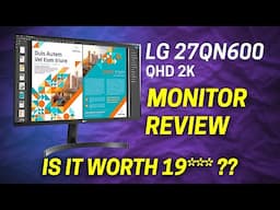 LG 27QN600 Monitor Review in Hindi - 2K QHD Monitor Under ₹20000 - Buy or Skip?