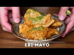 My Unique Beer-Battered Ebi Mayo That Always Steals The Show
