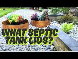 DIY How to Hide Your Ugly Septic Tank Lids | A Trick to Make Those Unattractive Tank Lids Disappear