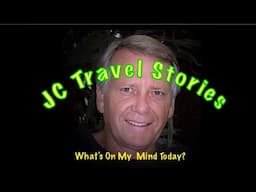JC Travel Stories