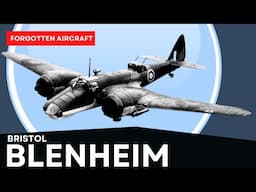 Obsolete Wonder Weapon; The Bristol Blenheim