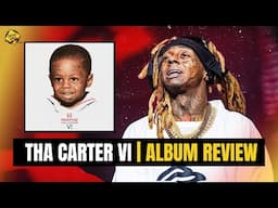 Lil Wayne - Tha Carter VI ALBUM REVIEW | DEHH