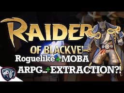 Roguelike + ARPG + MOBA = Raiders of Blackveil (Early Access Overview)