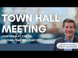 Town Hall With County Executive Poloncarz: Town of Lancaster