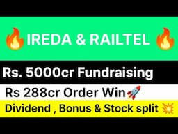Shocking News Update: IREDA & RAILTAIL | Rs 5000 cr Fundraising |
