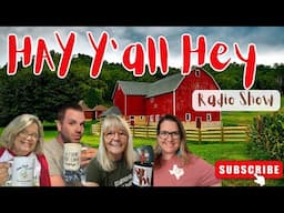 HAY Yall Hey Radio Show