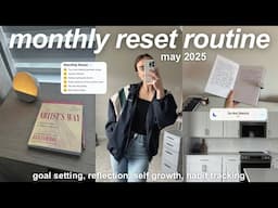 MAY MONTHLY RESET | goal setting, habits to level up before summer, cleaning + more!