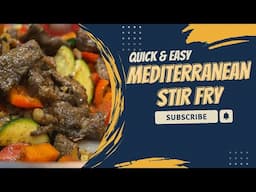 Easy Mediterranean Stir Fry Bowl: Episode 3