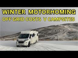 Budgeting for Winter Motorhoming: Offgrid vs. Campsites