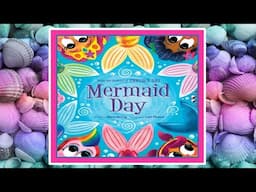 🧜‍♀️ Mermaid Day Read Aloud Kid's Book