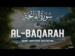 Surah Al-Baqarah Full Tilawat | Beautiful Quran Tilawat