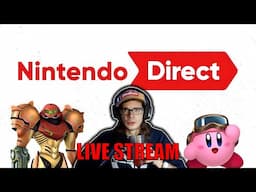 The Nintendo Direct was WILD | LIVE STREAM and MORE