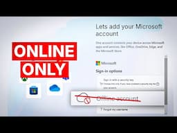 Microsoft Is Mandating Online Accounts - For Your Safety