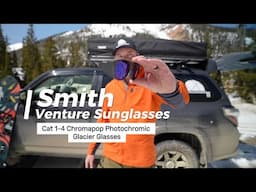 Smith Venture Glacier Sunglasses Review - Cat 1-4 Glacier Glasses with Chromapop
