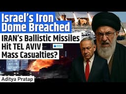 Iran LAUNCHES DIRECT HIT On Tel Aviv! Iran BREAKS Israel’s Iron Dome | Aditya Pratap | World Affairs