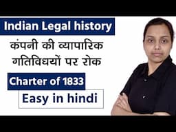 Charter of 1833 Explained in Hindi | Legal History in Hindi