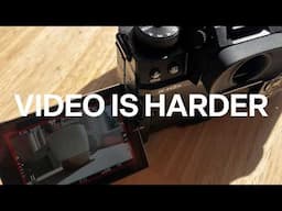 Video is Harder than Photography… But It Will Make You Better