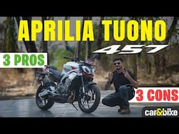 Aprilia Tuono 457 Review | 3 Reasons | What We Like And What We Could’ve Been Better