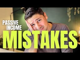 10 Passive Income Mistakes that Derail Success