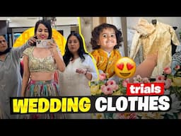 Shaadi ke Clothes ka Trial