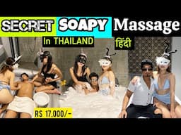 I tried Rs 17000/-SECRET Soapy Massage in Bangkok, Thailand |NURU VIP THAI MASSAGE for Couple |Hindi