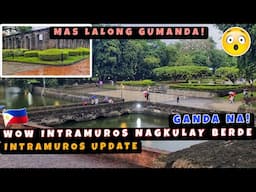 Wow Intramuros Nagkulay Berde! Mga Puno at Halaman sa Intramuros Mayabong na! 🇵🇭