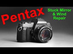 Pentax P30 T - Film Camera Repair - Mirror Stuck & Infinite Winding Fault