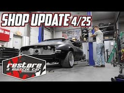 Restore A Muscle Car Shop Update (4/25)