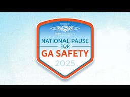 National Pause for General Aviation Safety 2025