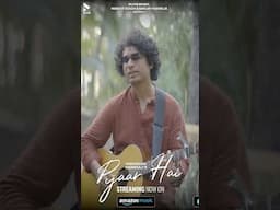some feeling dont need words... but now they have a melody, Pyaar hai streaming now