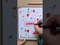 June bullet journal cover 🍓 whimsical, cottage core theme 🧚🏻‍♀️✨