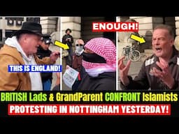 British Lads And British Grandparents Confront Pro-Palestinian Islamists In Nottingham