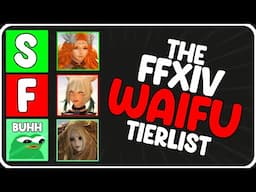 The FFXIV Waifu Tierlist
