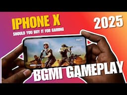 iPhone X BGMI 2025: Smooth Gameplay Test & FPS Performance! 🔥🎮